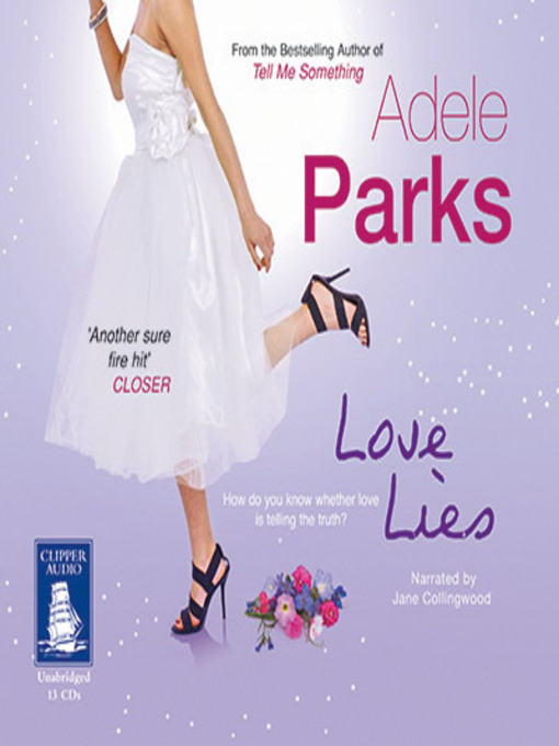 Title details for Love Lies by Adele Parks - Available
